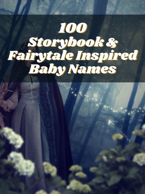 Fairy Tale Names, Witchy Baby Names, Fairytale Names, Wiccan Names, Mystical Names, Fairy Names, Labor Nurse, Love Message For Him, Fairy Tale Books