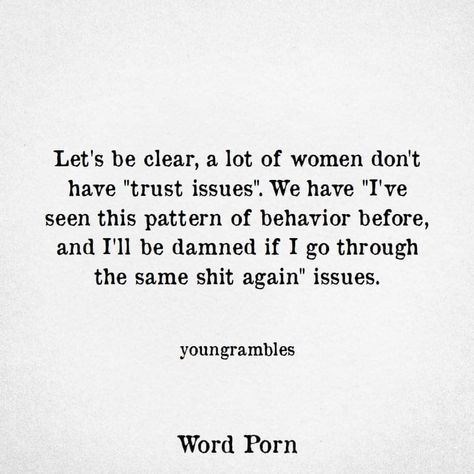 Damn Skippy! I hear you loud and clear. It won't be easy but I am better than before. I don't want to rush in .I want to become friends again and see where it goes from here. I don't want the same ether. And if you are still married then we can be friends but nothing else. This is what drove me crazy. I love you Getting Married Quotes, Trust Issues Quotes, Trust Yourself Quotes, Married Quotes, I Dont Trust You, Crazy Quotes, Trust Issues, Men Quotes, A Quote