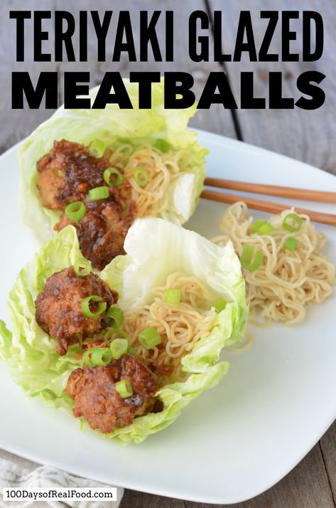 Teriyaki Glazed Meatball Lettuce Wraps Meatball Wrap, Meatball Lettuce Wraps, Appetizer Wraps, Chicken Lettuce Cups, Lettuce Wraps Healthy, Asian Meatballs, Beef Lettuce Wraps, 100 Days Of Real Food, Turkey Meatball