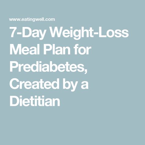 7-Day Weight-Loss Meal Plan for Prediabetes, Created by a Dietitian Prediabetes Meal Plan, Sugar Free Diet Plan, Creamy Chipotle Dressing, Low Sugar Diet Recipes, Prediabetic Diet, Fruit Lunch, Lower Blood Sugar Naturally, Sugar Free Diet, No Sugar Diet