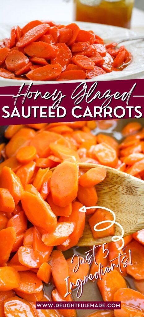 The EASIEST Sauteed Carrots Recipe | Delightful E Made Butter Glazed Carrots, Carrots Glazed, Balsamic Carrots Roasted, Honey Carrots, Glazed Carrots Recipe, Butter Carrots, Honey Glazed Carrots, Sauteed Carrots, Carrots Recipe