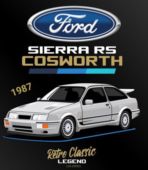 #Ford Sierra RS Cosworth(1987) Ford Sierra Cosworth Rs500, Ford Sierra Cosworth, Automotive Ads, Ford Cosworth, Ford Sierra, Car Posters, Street Cars, Ford Motor, Vintage Ads