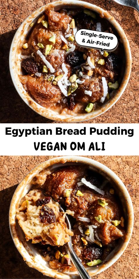 Egyptian Bread Pudding. Om Ali. Made vegan, air-fried, and single-serve. Veg Ramadan Recipes, Vegan Egyptian Food, Egyptian Bread, Vegan Recipes Plant Based, Arabic Recipes, Dairy Free Cake, Plant Based Recipes Easy, Easy Vegan Dessert, Middle Eastern Dishes