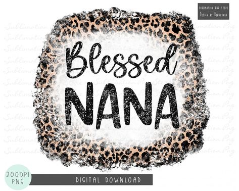 Blessed Mimi, Cheetah Background, Blessed Grandma, Grandma Svg, Unicorns Png, Black Png, Sublimation Shirt, Thankful And Blessed, Etsy Business