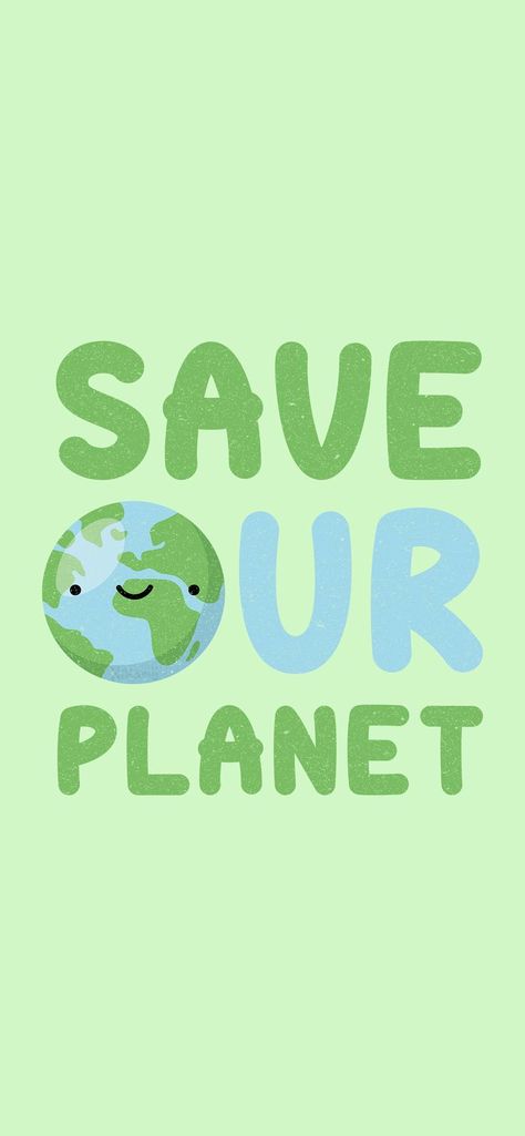 Save our planet Phone Wallpaper with cute smiling earth Planet Phone Wallpaper, Light Green Wallpaper, Lock Screen And Home Screen, Earth Wallpaper, Environmental Problems, Save Our Planet, Samsung Galaxy Wallpaper, Hd Phone Wallpapers, Wallpaper Download