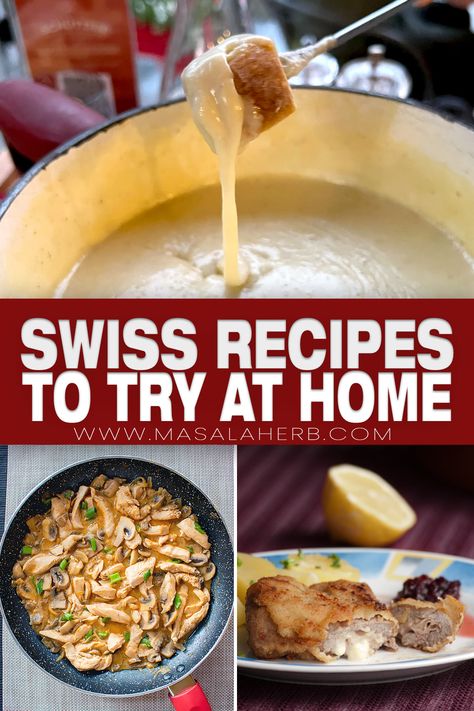 Typical Swiss Recipes to try at Home! - From cheesy meals to baked favorites, Swiss cuisine is special. Here are recipes from Switzerland that you can make at home. www.MasalaHerb.com