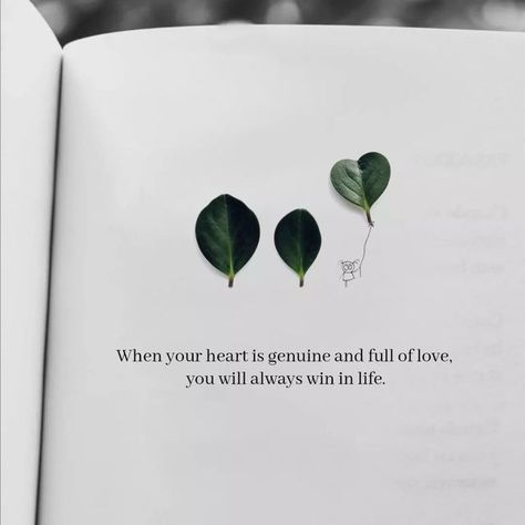 Genuine Quotes, Good Heart Quotes, Winning Quotes, Win My Heart, Genuine Love, Good Heart, Full Of Love, Love Yourself Quotes, Heart Quotes