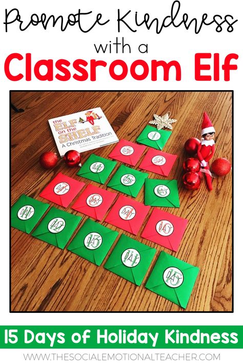 Promote kindness with your students this holiday season by using an Elf on the Shelf in the classroom to host a holiday kindness challenge! Elf Classroom Ideas On The Shelf, How To Catch An Elf Activities Preschool, Elf On The Shelf Classroom Arrival Note, 15 Days Of Kindness Christmas Classroom, Elf Lesson Plans Preschool, Elf On The Shelf Classroom Notes, Introducing Elf On The Shelf Classroom, Classroom Kindness Elf, Elf On Shelf In Classroom