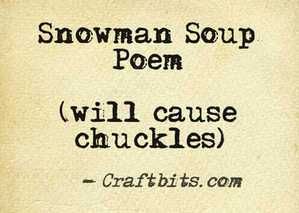 Snowman Soup Poem Hot Chocolate Poem, Snowman Soup Poem, Snowman Poem, Chocolate Poem, Snowman Hot Chocolate, Christmas Crafts Food, Snowman Soup, Crafty Christmas, Hot Cocoa Mixes