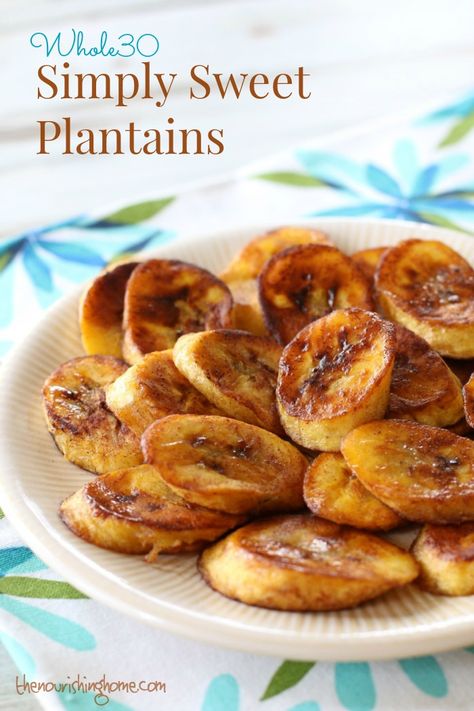 Sweet Plantains, Whole 30 Snacks, Fried Plantains, Kelly Smith, Plantain Recipes, Whole 30 Breakfast, Healthy Carbs, Plantains Fried, Grain Free Recipes