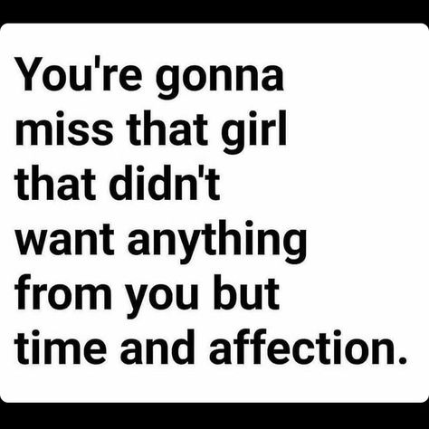 You Will Miss Me, Healing The Soul, Daily Love Quotes, Daily Love, Quotes Deep Feelings, Boyfriend Quotes, Quotes That Describe Me, Deep Thought Quotes, Heartfelt Quotes