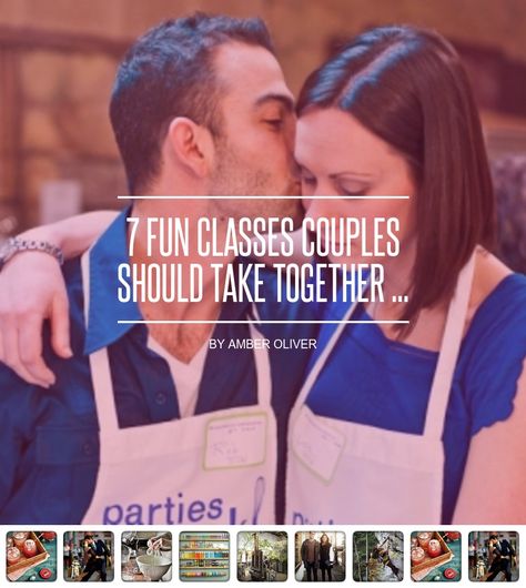 7 Fun #Classes Couples #Should Take #Together ... - #Love Classes To Take As A Couple, Hobbies For Couples, Cooking Class, Dance Class, Try Something New, Mixology, Art Class, Hobbies, Take That