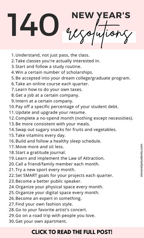 Not sure what resolutions to make for the new year? This ultimate list of 140 New Year's resolution ideas will help you set the right goals to make next year your best year yet. Reach your goals and maximize your year now! #newyear #newyearresolutions #resolutions How To Make New Year Resolutions, 2024 Goals List Student, New Years Resolution List Template, Mew Years Resolution, 2024 Resolution Ideas, New Years Resolution List 2024, New Year Resolution Ideas 2024, New Years Resolution List For Teens, 2024 New Year Resolutions