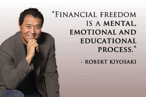 47 Finance Quotes - "Financial freedom is a mental, emotional and educational process.” - Robert Kiyosaki Robert Kiyosaki Quotes, Financial Quotes, Quotes Dream, Freedom Quotes, Dont Lose Hope, Brainy Quotes, Finance Printables, Finance Quotes, Rich Dad Poor Dad