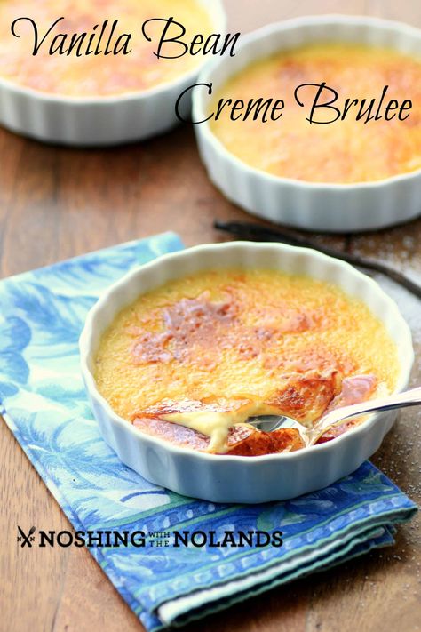 Vanilla Bean Creme Brulee by Noshing With The Nolands Caramel Creme Brulee Recipe, Coconut Creme Brulee, Vanilla Bean Creme Brulee, Caramel Creme Brulee, Coconut Creme, Cream Brulee, Brulee Recipe, Creme Brulee Recipe, Apple Cinnamon Rolls