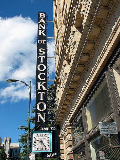 Bank of Stockton - Stockton, California Stockton California, Revolving Door, Centennial Park, Old Signs, Pacific Ocean, Travel Book, The Bank, Back In The Day, Wonderful Places