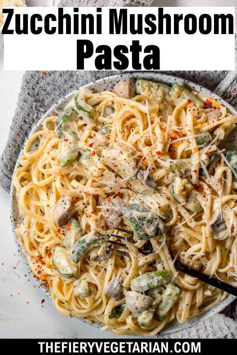 Mushroom Zucchini Pasta, Zucchini Mushroom Pasta, Easy Weeknight Pasta, Mushroom Zucchini, Creamy Cheesy Pasta, Zucchini Pasta Recipes, Spicy Vegetarian Recipes, Spicy Vegan Recipes, Weeknight Pasta