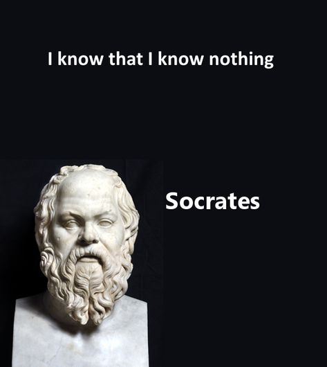 I know that I know nothing (Socrates) Socrates Statue, I Know Nothing, Self Inspirational Quotes, Someone Told Me, Socrates, Know Nothing, I Don T Know, Lighthouse, I Know