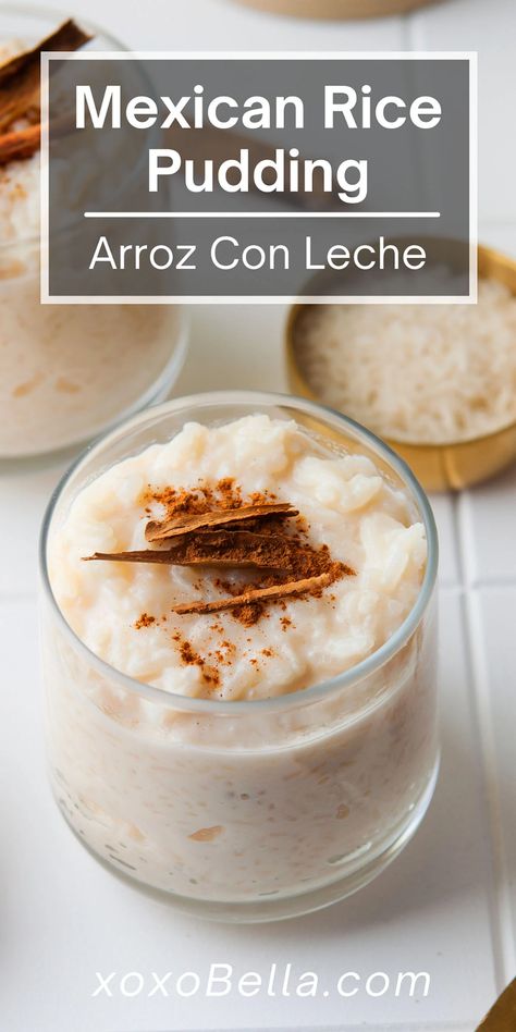 Sweet Rice Recipe Mexican, Mexican Pudding, Mexican Rice Pudding, Easy Mexican Rice, Decadent Breakfast, Traditional Spanish Dishes, Rice Pudding Recipes, Creamy Rice Pudding, Rice Desserts