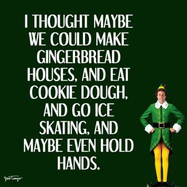 Christmas Movie Quotes Funny, Elf Movie Quotes, Elf Quotes, Fun First Dates, Christmas Movie Quotes, Classic Christmas Movies, Elf Movie, The Pretenders, German Quotes