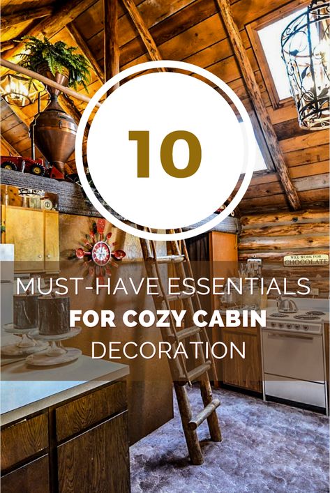 Must have essentials for cozy cabins Party Cabin Ideas, Interior Cabin Decor, Minimalist Cabin Decor, Adirondack Cabin Interior, Feminine Cabin Decor, Decorating A Log Cabin, Cabin Decorating Ideas On A Budget, Diy Cabin Decorating Ideas, Cabin Must Haves