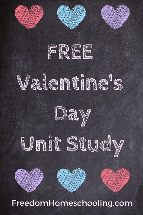 Free Valentine's Day Unit Study Kindergarten Valentine Crafts, Math Literature, Literature Writing, Valentines Day History, Valentine History, Homeschool Holidays, Kindergarten Valentines, Kindergarten Units, Unit Studies Homeschool