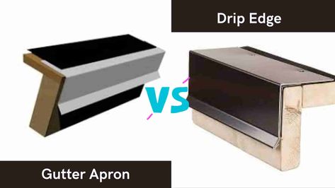 Gutter Apron, Roof Drip Edge, Roof Ventilation, Flash Vs, Gutter Protection, Types Of Roofing Materials, Fascia Board, Roof Edge, Drip System