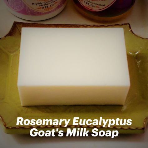 Eucalyptus Melt And Pour Soap, Goat Milk Melt And Pour Soap Recipes, Melt And Pour Goats Milk Soap Recipe, Melt And Pour Soap Recipes Goats Milk, Eucalyptus Soap Recipe, Easy Goat Milk Soap Recipe, Milk Ideas, Diy Massage Oil, Goat Milk Soap Recipe