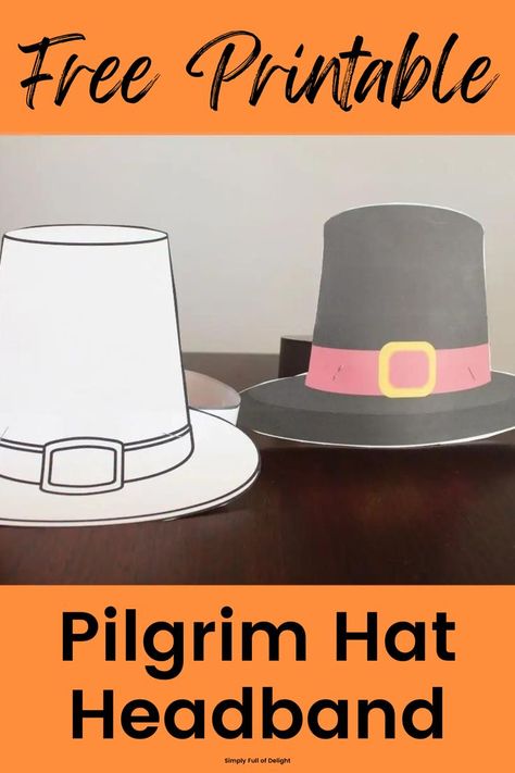 pilgrim hat free printable Diy Pilgrim Hat, Pilgrims Hats For Kids, Pilgrim Hat Template, Pilgrims Preschool, Pilgrim Crafts, Thanksgiving Headbands, Preschool Classrooms, Pilgrims And Indians, Thanksgiving Activities Preschool