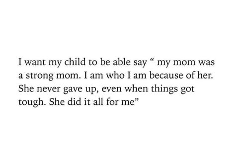 Mama Quotes, Mothers Love Quotes, Mommy Quotes, Mom Life Quotes, Strong Mom, Quotes About Motherhood, Single Mom Quotes, Daughter Quotes, Mother Quotes