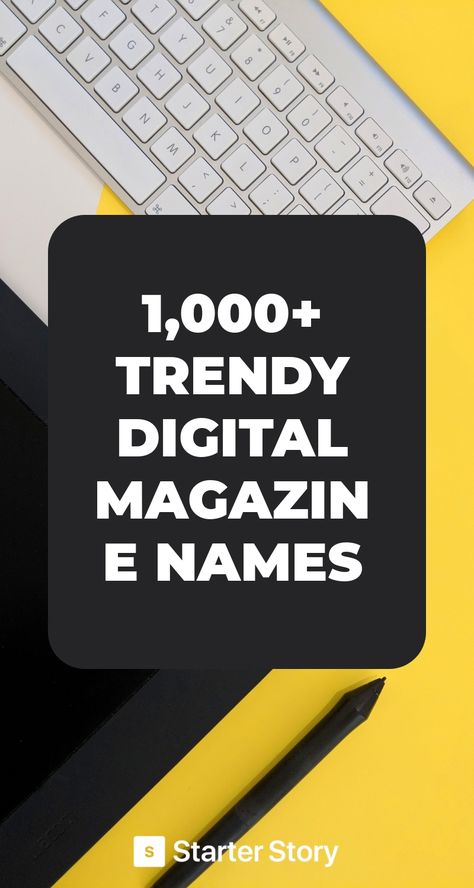 Magazine Names Ideas, Magazine Name Ideas, Magazine Names, Magazine Stand, Naming Your Business, Name Ideas, Name Generator, Free Tools, Digital Magazine