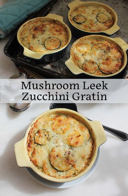 Mushroom Zucchini Recipe, Leek Vegetable, Gratin Recipes, Mushroom Leek, Zucchini Gratin, Onion Leeks, Leek Recipes, Au Gratin Recipes, Zucchini Feta