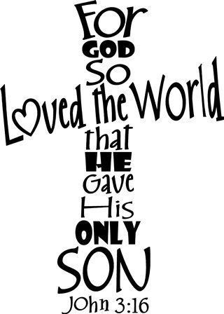 God So Loved The World, Christian Home Decor, Christian Home, John 3 16, For God So Loved The World, Silhouette Cameo Projects, A Cross, Silhouette Projects, Scripture Quotes