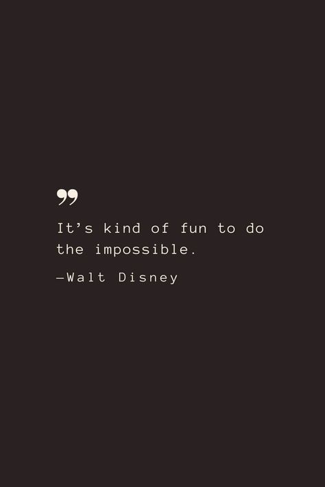 Animator Quotes, Iconic Disney Quotes, Disney Quotes Inspirational Tattoo, Walt Disney Quotes Aesthetic, Disney Aesthetic Quotes, Walt Disney Quotes Wallpaper, Philanthropist Aesthetic, Disney Sayings And Quotes, Walt Disney Aesthetic