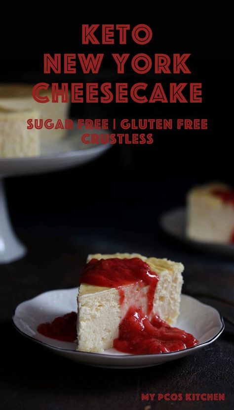 Low Carb Keto New York Cheesecake - My PCOS Kitchen - The creamiest low carb cheesecake you'll ever make! Plus it's crust-free so you can save some of the carbs. Top with your favourite toppings like strawberry sauce or chocolate syrup! #lowcarbcheesecake #ketocheesecake #newyorkcheesecake #crackfreecheesecake #sugarfreecheesecake Sugarfree Cheesecake Recipes, Slice Of Cheesecake, Dessert Restaurant, Sugar Free Cheesecake, Low Carb Low Fat Recipes, Low Carb Cheesecake, Keto Friendly Desserts, Low Carb Low Sugar, Low Carb Dessert