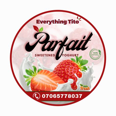 Parfait Sticker Design, Yogurt Label Design, Food Sticker Design Packaging Ideas, Yoghurt Packaging, Bake Sale Packaging, Creative Branding Design, Packaging Template Design, Labels Design, Packaging Label Design