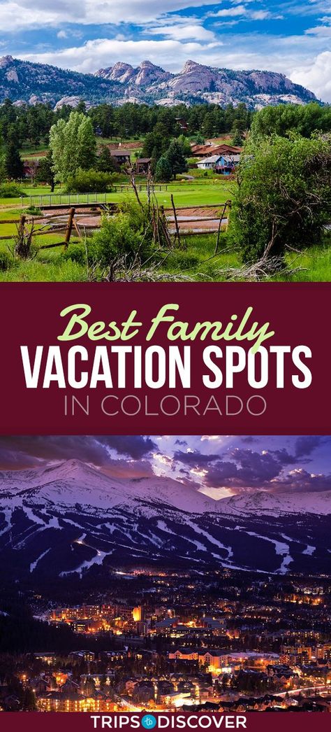 9 Best Family Vacation Spots in Colorado Colorado Vacation Summer, Usa Vacation Destinations, Colorado Family Vacation, Best Family Vacation Spots, Chile Colorado, Colorado Road Trip, Things To Do In Colorado, Trip To Colorado, Road Trip To Colorado