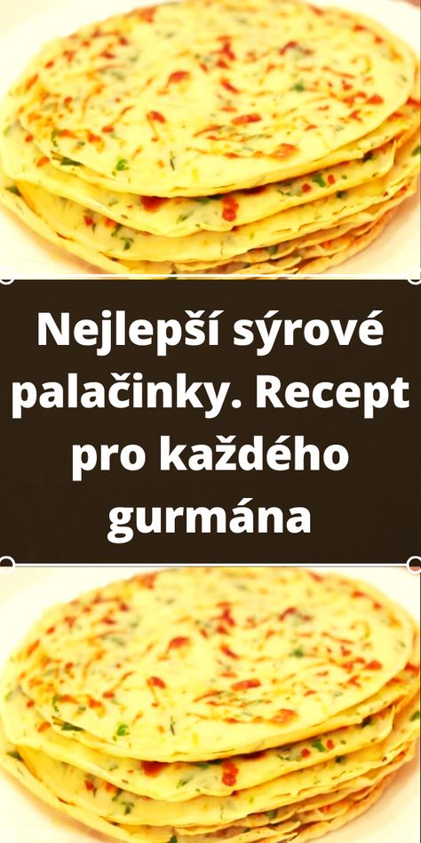 Nejlepší sýrové palačinky. Recept pro každého gurmána Pierogi Pizza, Matzo, Pancakes, Food And Drink, Pizza, Bread, Essen, Pizzas