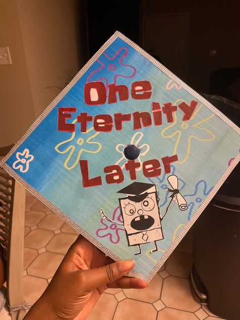 Dora Graduation Cap, Matching Graduation Caps Couples, One Eternity Later Spongebob, South Park Graduation Cap, Coraline Graduation Cap, Minecraft Graduation Cap, Cartoon Graduation Cap, One Eternity Later, Spongebob Graduation