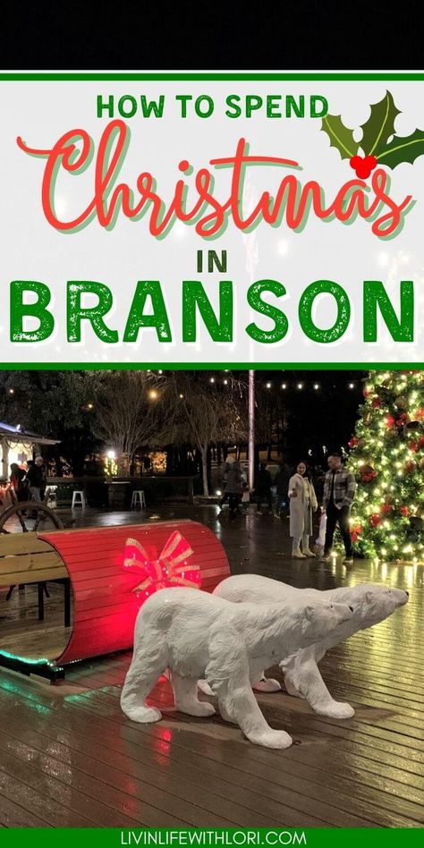 Branson Missouri Vacation Things To Do Christmas, Branson Missouri In November, Branson Missouri Vacation Things To Do Winter, Branson Mo Christmas, Christmas In Branson Missouri, Branson At Christmas, Shopping In Branson Mo, Branson Missouri Christmas, Branson Missouri Vacation Things To Do