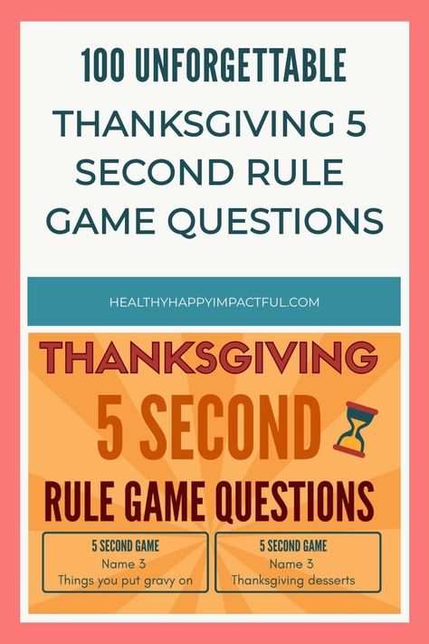 100 Unforgettable Thanksgiving 5 Second Rule Game Questions Thanksgiving Would You Rather For Kids, Thanksgiving Family Feud Questions, 5 Second Rule Game Questions, Thanksgiving Emoji Game, Turkey Names, Ways To Cook A Turkey, 5 Second Rule Game, Thanksgiving Games For Family Fun, Thanksgiving Ice Breakers