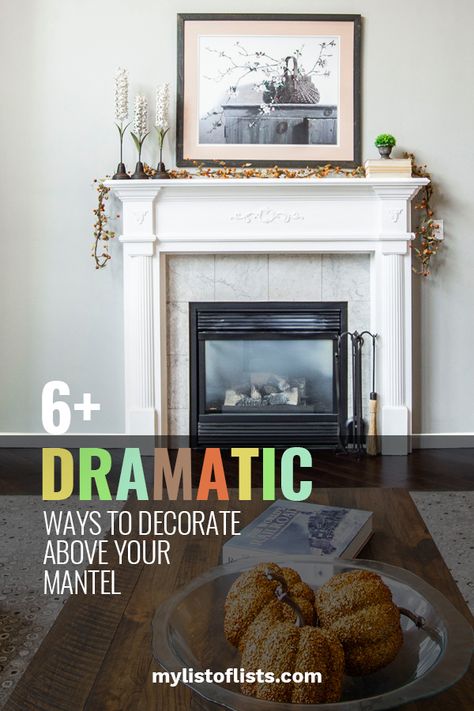 6+ Dramatic Ways to Decorate Above Your Mantel - My List of Lists List Of Lists, Statement Artwork, Mediterranean Home Decor, Hanging Artwork, Homemade Decor, Best Diy, Mantel Decorations, Vintage Mirror, Mantle Decor