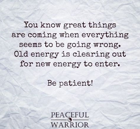 Great things are coming when everything seems to be going wrong Great Things Are Coming, Everything Going Wrong, Visual Statements, New Energy, A Quote, Note To Self, Positive Thoughts, Meaningful Quotes, True Quotes