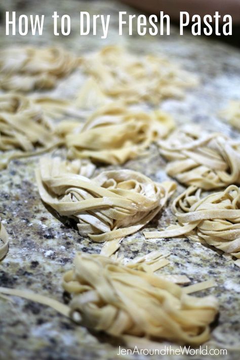 How to Dry and Store Fresh Pasta - Jen Around the World Homemade Pasta Noodles, Noodle Recipes Homemade, Fresh Pasta Recipes, Homemade Pasta Dough, Pasta Dough Recipes, Homemade Egg Noodles, Homemade Pasta Recipe, Homemade Noodles, Dehydrated Food