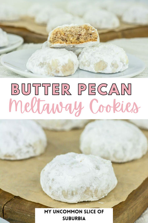 These  Butter Pecan Meltaways are the perfect pecan cookies, full of delicious flavor that melt in your mouth. These butter pecan meltaway cookies make for the perfect last-minute sweet treats! The dough comes together quickly and easily with just five ingredients. This simple recipe is easy enough to make ahead and freeze, too! A classic cookie for the holiday season or any time of the year, I especially love them during Spring with a cup of tea! Butter Pecan Meltaways Recipe, Butter Pecan Meltaway Cookies, Melt In Your Mouth Butter Cookies, Pecan Butter Cookies, Pecan Meltaway Cookies, Butter Cookies Melt In Your Mouth, Pecan Deserts, Meltaways Cookies, Pecan Meltaways