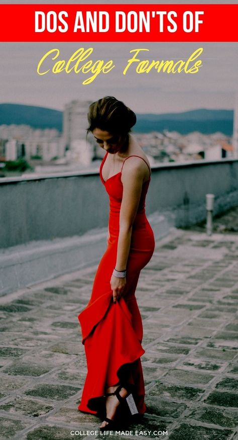 Going to your first college formal and need some tips? This post will tell you some dos and don't to help you decide on a dress, shoes and all the rest. Click to see all 10 tips for sorority & fraternity parties! #college #style #collegelife #dress #fashion #womenstyle #formal #party Semi Formal College Dresses, Frat Formal Dress, College Formal Dresses, College Outfits Dress, College Formal, Fraternity Formal, College Dress, College Outfits Women, Sorority Formal