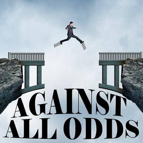 Against All Odds