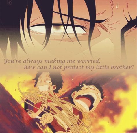 T_T Monkey d luffy , Portgas d Ace Portgas D Ace, Monkey D Luffy, No Worries, Bleach, One Piece, Feelings, Quotes, Movie Posters, Anime