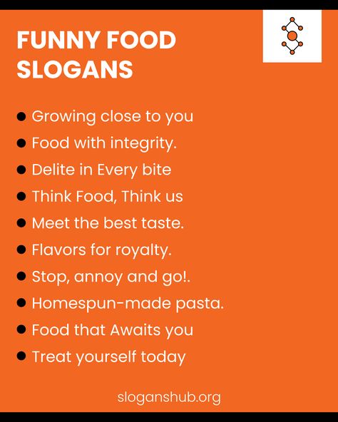 Humour attracts customers. Why not make humour your slogan so it can reach many more people? The funnier, savage and bold the slogans are, the more it represents that your business is not afraid of risk-taking. This ultimately communicates to your customers that you will give them something unique to experience. Nothing better, right? Slogan For Food Business, Tagline For Food Business, Snack Quotes, Healthy Food Slogans, Satisfaction Quotes, Burger Business, Promotion Quotes, Slogan Ideas, Recipe Book Covers