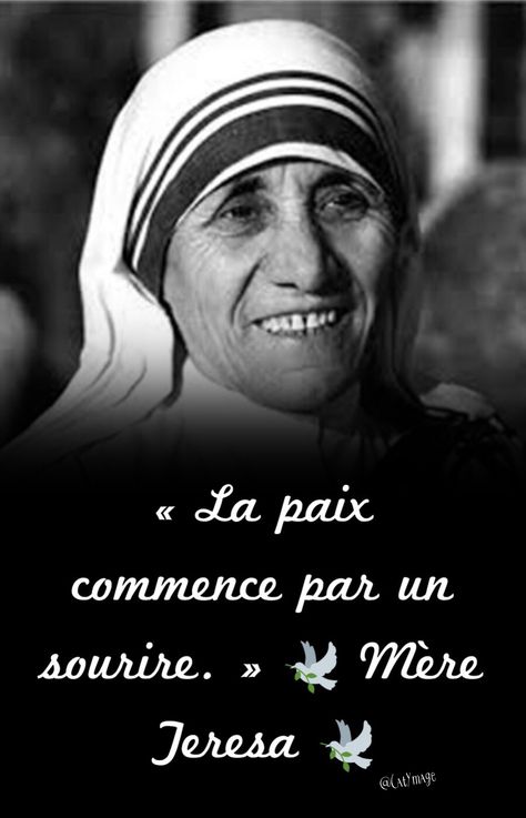 « La paix commence par un sourire. »   Mère Teresa Missionary Work, Catholic Saint, French Quotes, Mother Teresa, Philosophers, Roman Catholic, Thought Provoking, Words Of Wisdom, Zen